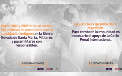 FIDH y Cajar llaman a la CPI a actuar ante la impunidad de los más altos responsables de crímenes de lesa humanidad cometidos en Colombia, incluyendo crímenes contra pueblos indigenas de las Sierra Nevada