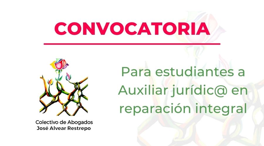 Convocatoria a estudiantes para auxiliar jurídic@ en reparación integral