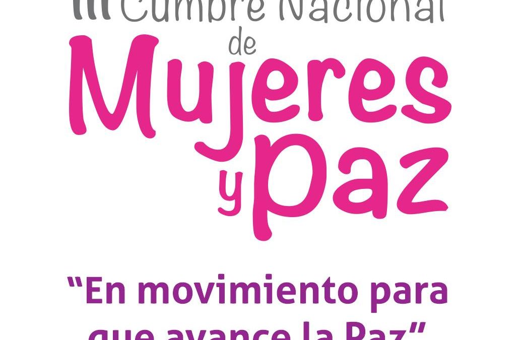 Manifiesto III Cumbre Nacional de Mujeres y Paz