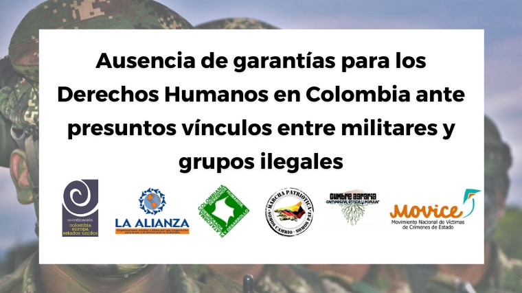 Organizaciones denuncian ausencia de garantías para los Derechos Humanos en Colombia ante presuntos vínculos entre militares y grupos ilegales