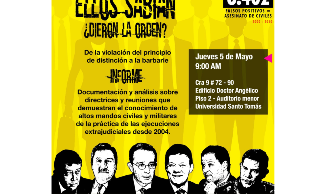 They Knew: Did they give the order? The report submitted to the JEP analyzes the responsibility of high civilian and military commanders in extrajudicial executions since 2004