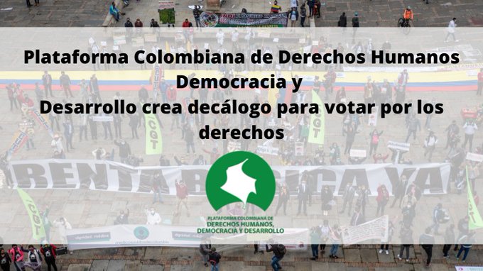 Plataforma Colombiana de Derechos Humanos Democracia y Desarrollo crea decálogo para votar por los derechos