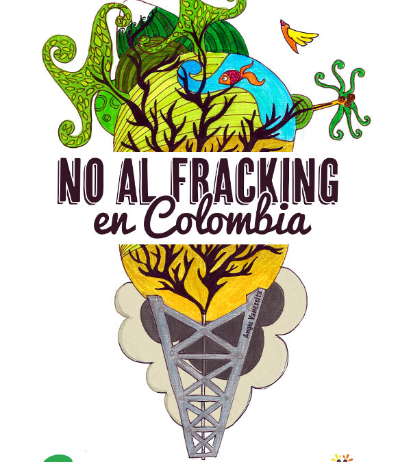 Comunicado de la Alianza Colombia Libre de Fracking sobre la decisión del Tribunal Administrativo de Santander