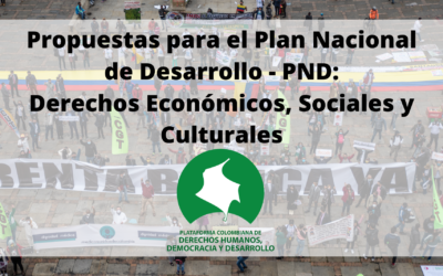 Propuestas para el Plan Nacional de Desarrollo – PND