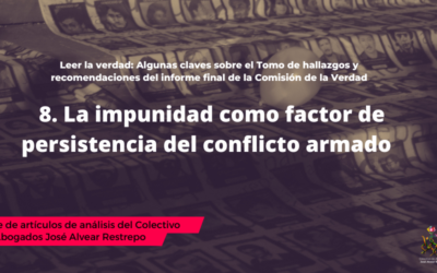 Leer la verdad: Algunas claves sobre el Tomo de hallazgos y recomendaciones del informe final de la Comisión de la Verdad