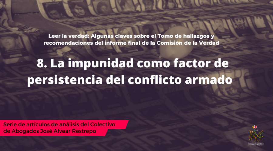 Leer la verdad: Algunas claves sobre el Tomo de hallazgos y recomendaciones del informe final de la Comisión de la Verdad