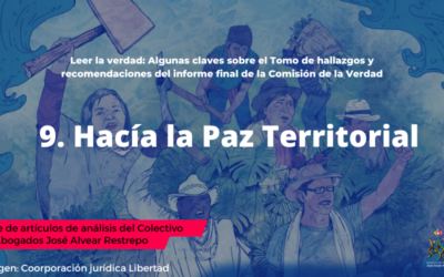 Leer la verdad: Algunas claves sobre el Tomo de hallazgos y recomendaciones del informe final de la Comisión de la Verdad