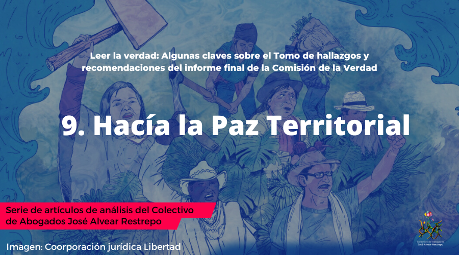 Leer la verdad: Algunas claves sobre el Tomo de hallazgos y recomendaciones del informe final de la Comisión de la Verdad