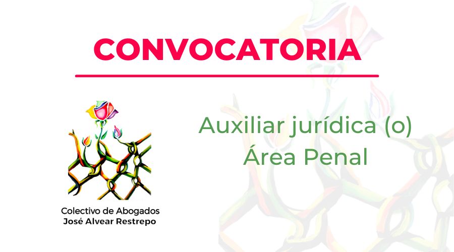 Convocatoria Auxiliar jurídica (o) para el Área penal