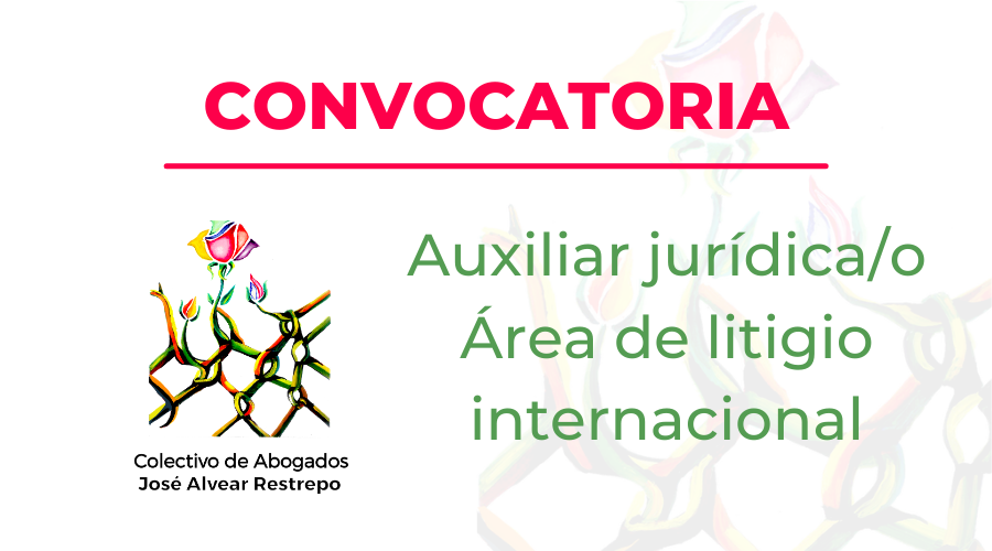 Convocatoria auxiliar jurídico(a) para el área de litigio internacional