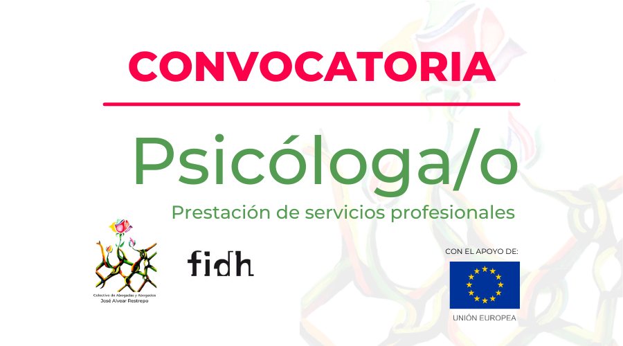 Convocatoria piscóloga/o proyecto fortaleciendo organizaciones de la sociedad civil, víctimas y sus comunidades para la reconstrucción del tejido social y la consolidación de la paz territorial