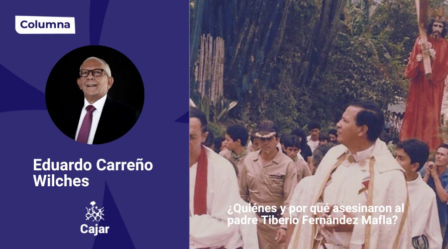¿Quiénes y por qué asesinaron al padre Tiberio Fernández Mafla? Memoria de un líder de Trujillo
