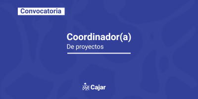 Convocatoria para el cargo de Coordinador(a) de Proyectos de Cajar