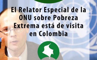 El Relator Especial de la ONU sobre Pobreza Extrema está de visita en Colombia