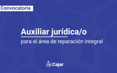 Convocatoria auxiliar jurídica (o) para el área de reparación integral