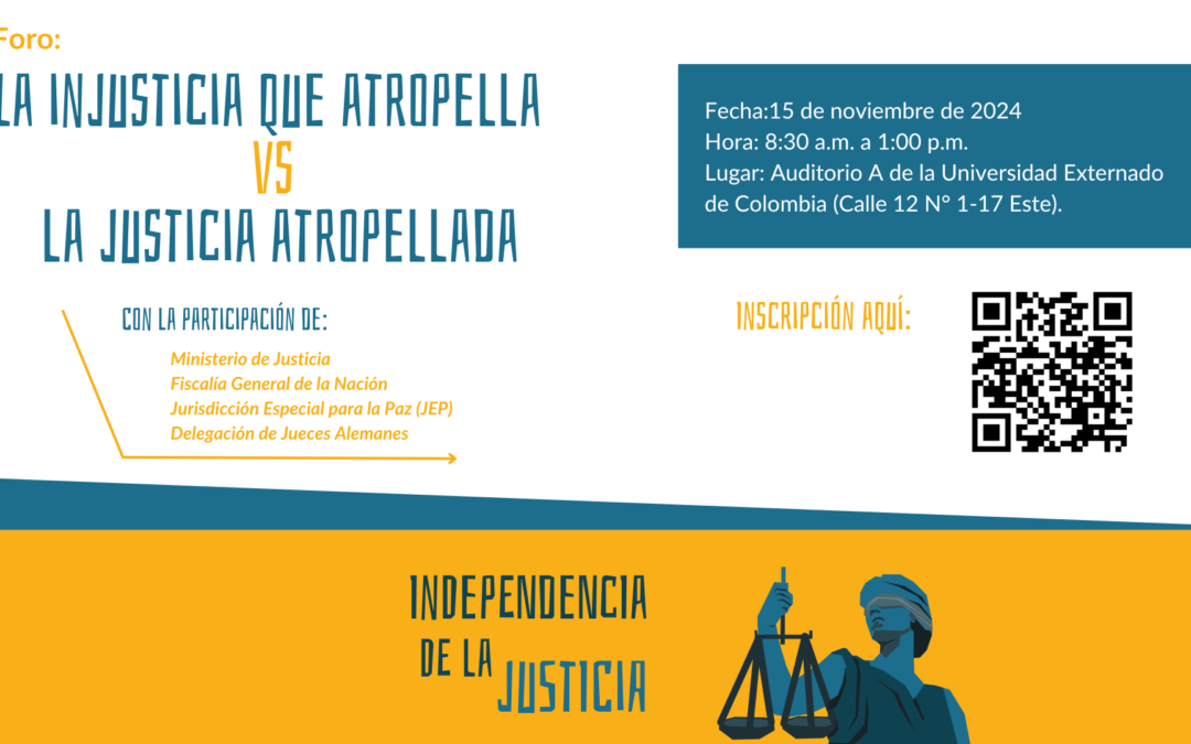 Campaña por la Independencia de la Justicia realizará la segunda versión del Foro Internacional “La Injusticia que Atropella Vs la Justicia Atropellada”