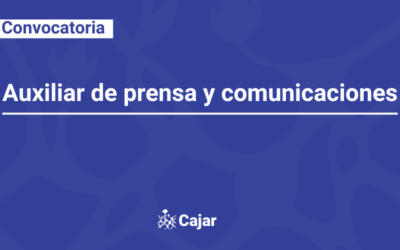 Convocatoria para auxiliar de prensa y comunicaciones (Estudiante)
