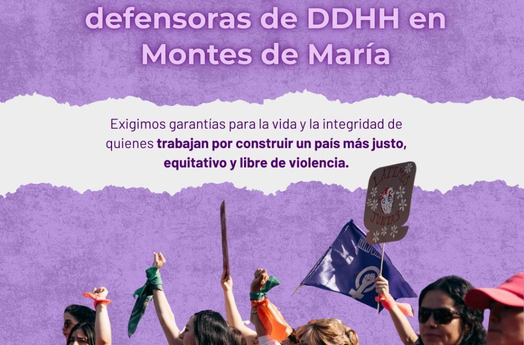 ¡Proteger a las lideresas y organizaciones es proteger la democracia y la paz!