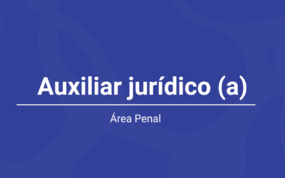 Convocatoria Auxiliar Jurídico – Área Penal (Estudiante)