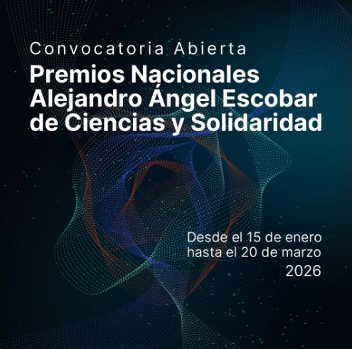 Convocatoria abierta: Premios Nacionales Alejandro Ángel Escobar de Ciencias y Solidaridad