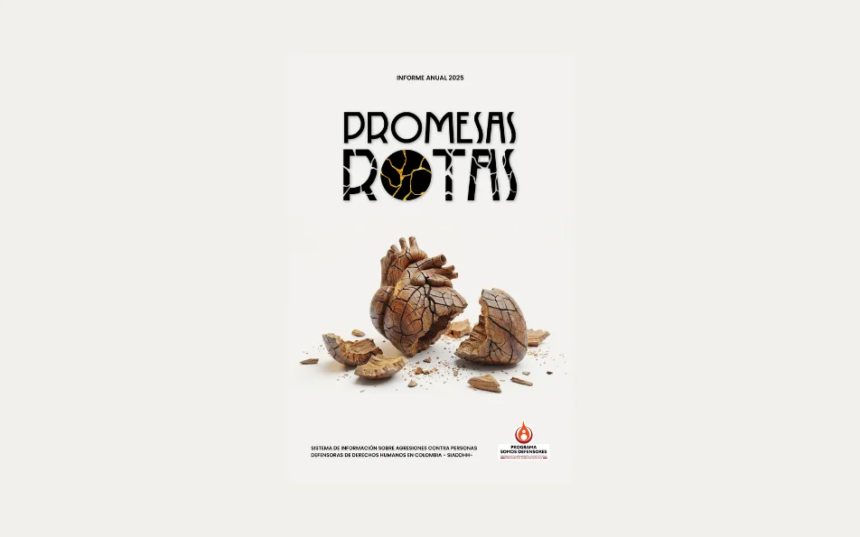 Informe anual de Programa Somos Defensores: “Promesas rotas”