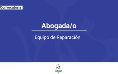 Convocatoria: Abogada/o – Equipo de Reparación